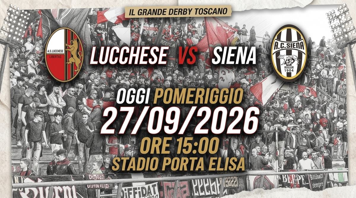 Lucchese-Siena, appello ai tifosi rossoneri, il campionato inizia ora!