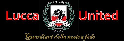 Lucca United — Guardiani della nostra fede